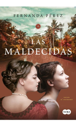 Libro Las Maldecidas - Fernanda Pérez - Suma De Letras