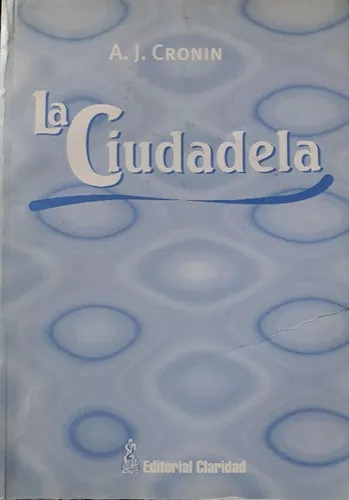 Archibal J. Cronin: La Ciudadela - Libro Usado 