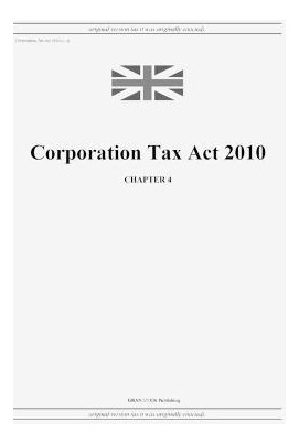 Libro Corporation Tax Act 2010 (c. 4) - Grangis Llc Uk Pu...