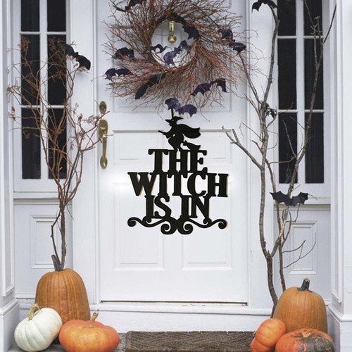 Cartel Y la bruja está en Halloween, colgado en la puerta, H 348