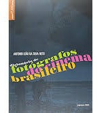 Livro Dicionário De Fotógrafos Do Ci Antonio Leão Da Si