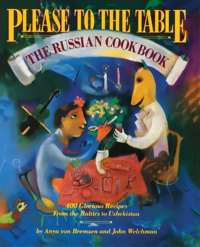 Please To The Table, De Anya Von Bremzen. Editorial Workman Publishing, Tapa Blanda En Inglés