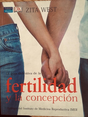 La Guía Definitiva De La Fertilidad Y La Concepción - Z West