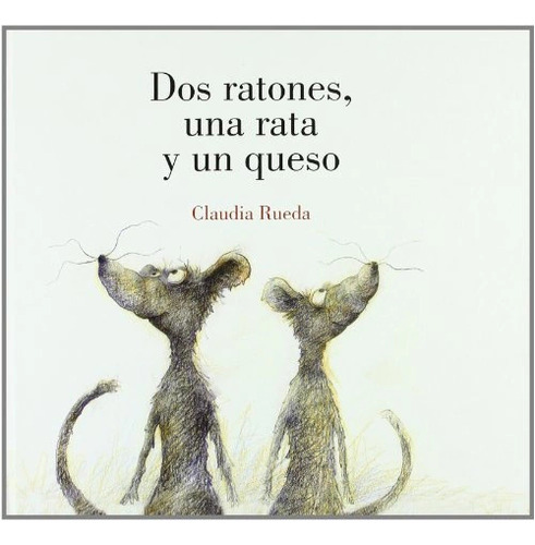 Libro Dos Ratones Una Rata Y Un Queso