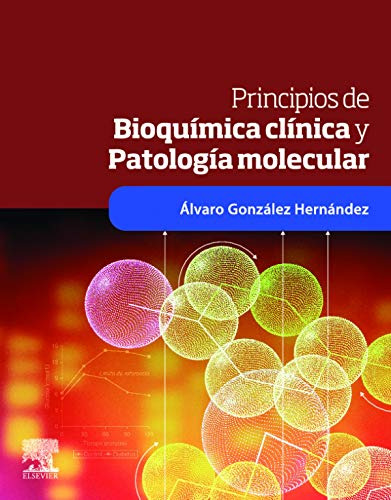 Libro Principios De Bioquímica Clínica Y Patología Molecular