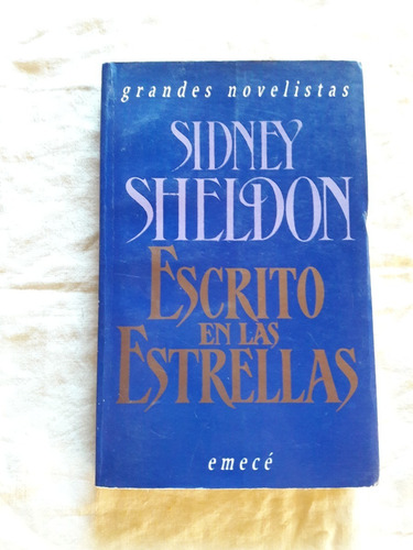 Escrito En Las Estrellas - Sidney Sheldon - Emece 1992