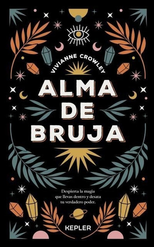 Alma De Bruja-crowley, Vivianne-kepler - Urano