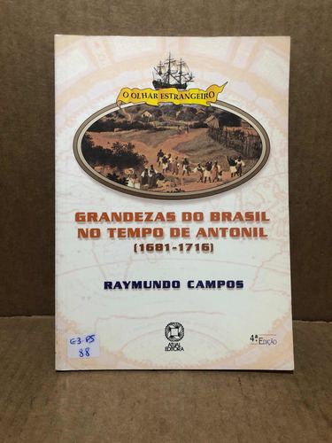 Livro Grandezas Do Brasil No Tempo De Antonil