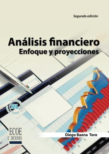 Libro: Análisis Financiero: Enfoque Y Proyecciones (spanish