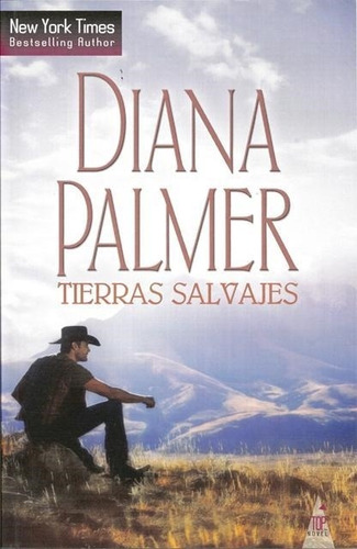 Tierras Salvajes - Diana Palmer - Top Novel