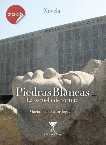 Piedras Blancas La Escuela De Tortura / M Isabel Mordojovich