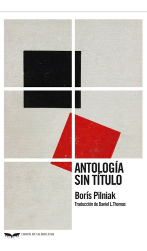 Libro Antologia Sin Titulo - Pilniak, Boris