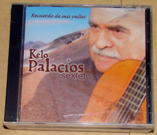 Kelo Palacios Sexteto Recuerdo De Mis Valles Cd Nuevo Kktus
