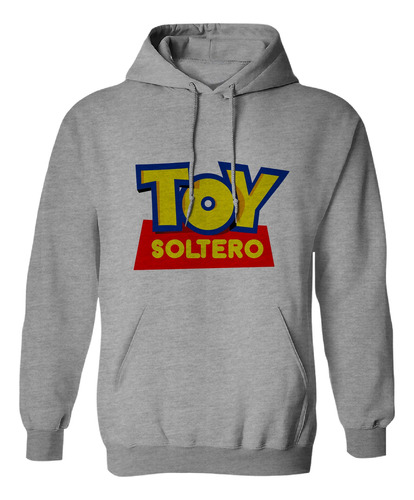 Sudadera Con Gorro Toy Soltero Toys Tory Juguetes 