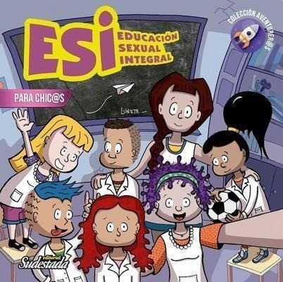 Libro Esi Educuacion Sexual Integral Para Chic@s (de 9-11 A/