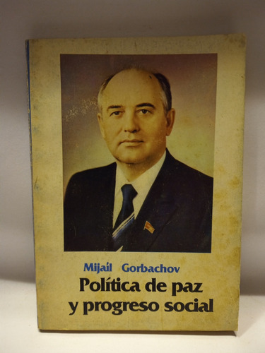 Política De Paz Y Progreso Social De M. Gorbachov, Cartago