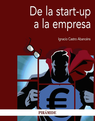 Libro De La Start-up A La Empresa - Castro Abancã©ns, Ign...