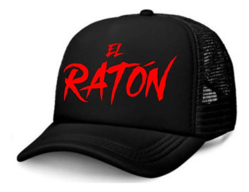 Gorra Trucker Negra El Ratón Cartel De Sinaloa Ovidio Negro Único