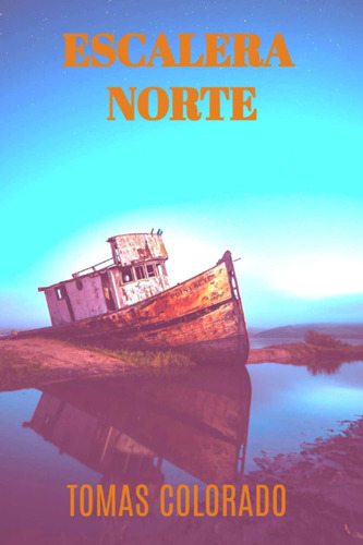 Libro: Escalera Norte (spanish Edition)