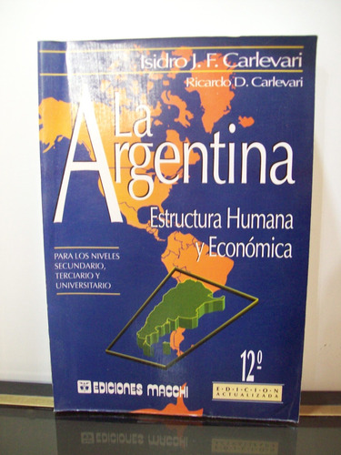 Adp La Argentina Estructura Humana Y Economica Carlevari