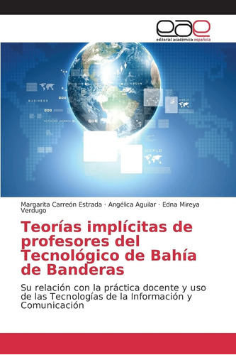 Libro: Teorías Implícitas De Profesores Del Tecnológico De Y