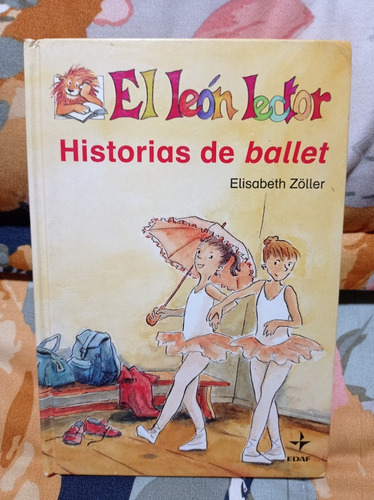 Historias De Ballet  Autor: Elisabeth Zoller  - Edaf