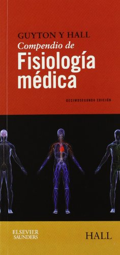 Libro Guyton Y Hall Compendio De Fisiologia Medica 12 Edicio