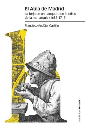 El Atila De Madrid - Andujar Castillo, Francisco