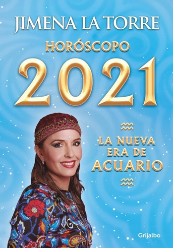 Horoscopo 2021 - Jimena La Torre - Libro Grijalbo
