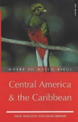 Where To Watch Birds In Central America And The Caribean