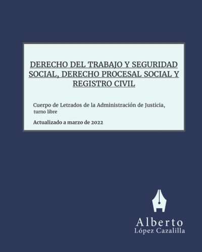 Libro: Derecho Del Trabajo Y Seguridad Social, Derecho Y Al