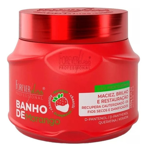 Forever Liss Semi 2x300ml S/ Formol + Banho Morango 250g