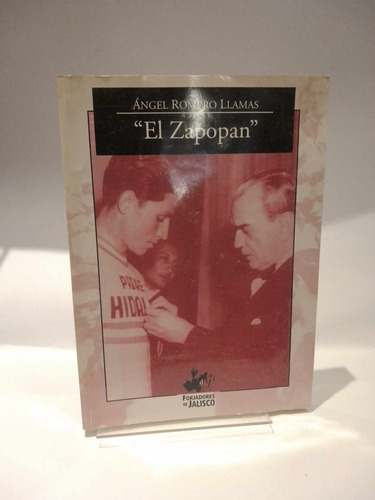 Ángel Romero Llamas  El Zapopan 