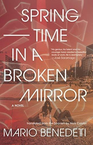 Springtime In A Broken Mirror - (libro En Inglés)