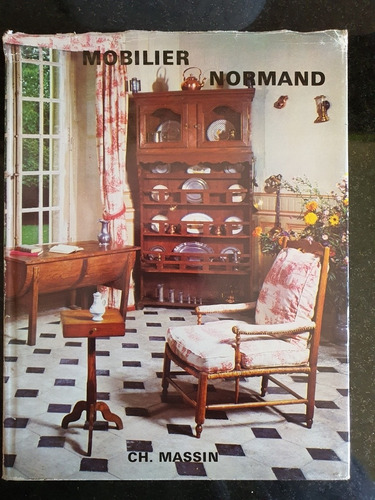 Libro:mobilier Normand-no Usado- Edicion De 1984