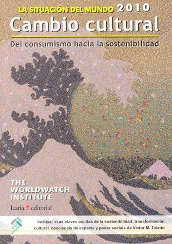 La Situación Del Mundo, Worldwatch Institute, Icaria