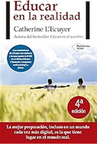 Educar En La Realidad (actual) / Catherine L'ecuyer
