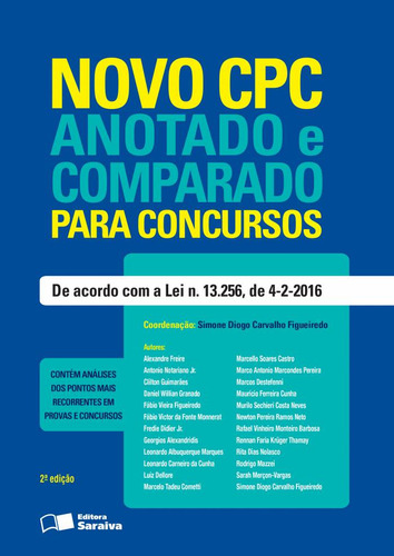 Novo CPC anotado e comparado para concursos - 2ª edição de 2016, de () Figueiredo, Simone Diogo C.. Editorial Saraiva Jur, capa mole em português, 2016
