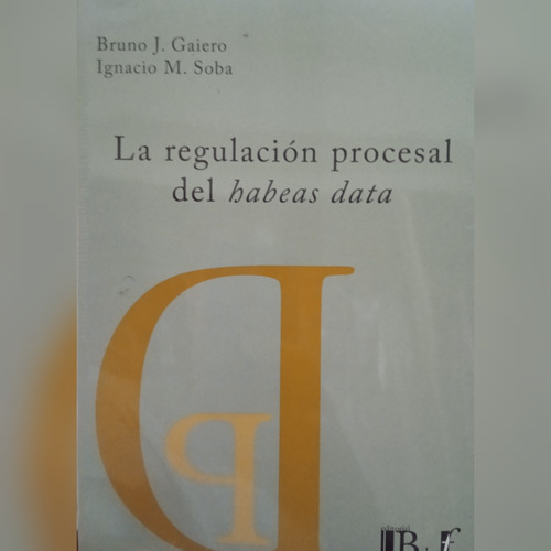 Libro La Regulación Procesal Del Habeas Data