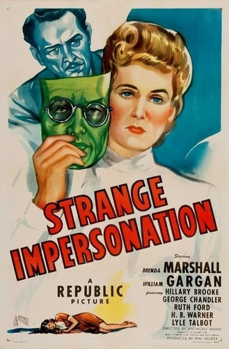 Estranho Pesadelo / Strange Impersonation(1946)anthony Mann