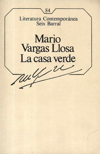 La Casa Verde / Mario Vargas Llosa / Seix Barral