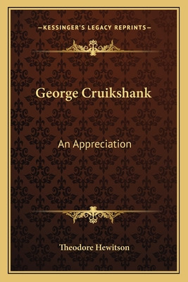 Libro George Cruikshank: An Appreciation - Hewitson, Theo...