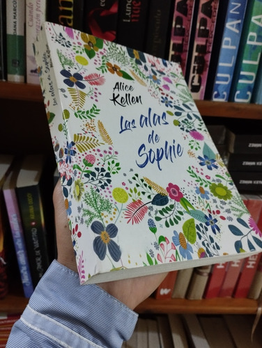 Libro: Las Alas De Sophie - Alice Kellen