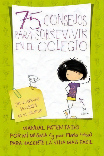 75 Consejos Para Sobrevivir En El Colegio, De Maria Frisa. Editorial Aguilar, Tapa Blanda En Español