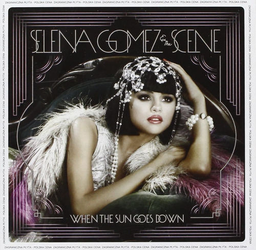 Selena Gomez - When The Sun Goes Down Cd Nuevo Sellado