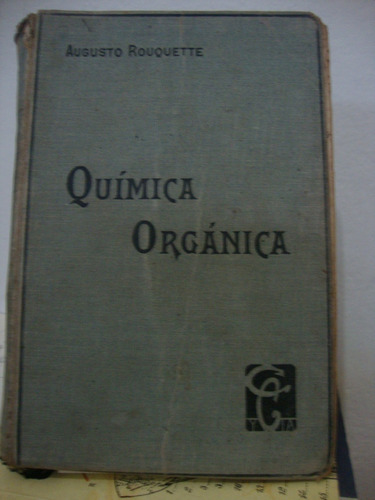 Quimica Organica - Augusto Rouquette