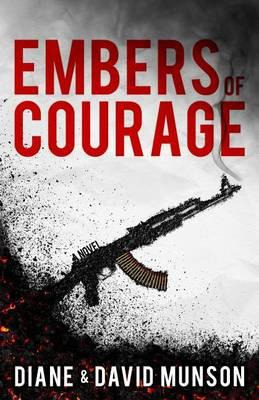 Libro Embers Of Courage - Diane And David Munson