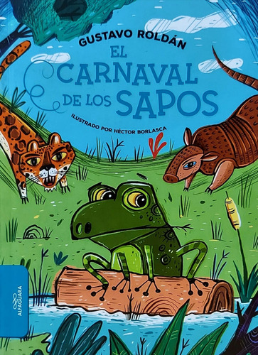 El Carnaval De Los Sapos - Gustavo Roldan