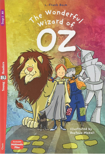 Wonderful Wizard Of Oz, The - Young Hub Readers Stage 2-no A