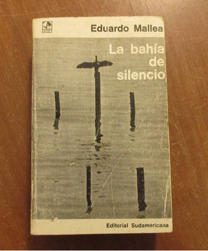 Libro La Bahia De Silencio - Eduardo Mallea